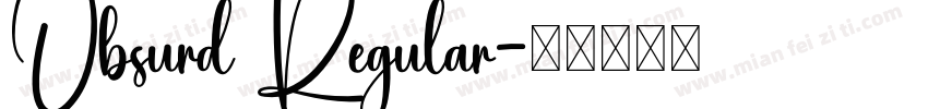 Obsurd Regular字体转换